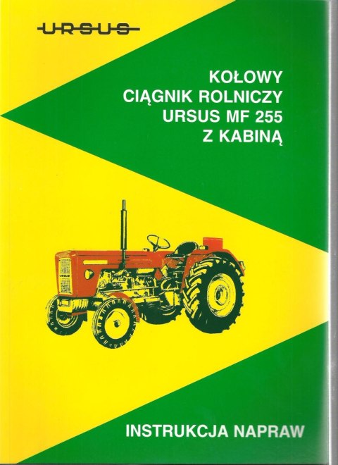 Instrukcja napraw MF 255 / Ursus 3512 INMF agroveo